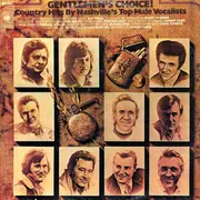 LP - Various - Gentlemen's Choice! Country Hits By Nashville's Top Male Vocalists