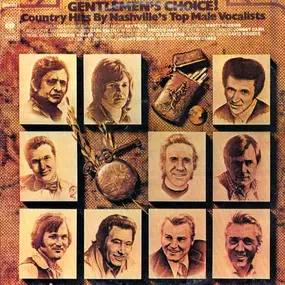 Various Artists - Gentlemen's Choice! Country Hits By Nashville's Top Male Vocalists