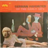 Various - German Favorites Of The Early 50's