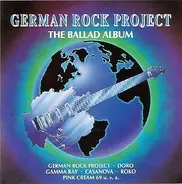 Doro, Roko a.o. - German Rock Project - The Ballad Album