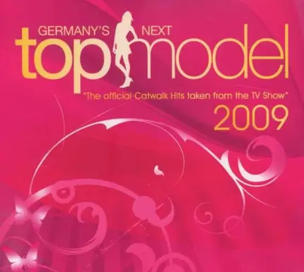 P!nk / Estelle / MGMT / a.o. - Germany's Next Top Model "The Official Catwalk Hits Taken From The TV Show" 2009