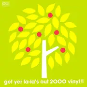 LP - Various - Get Yer La-La's Out 2000 Vinyl!! - Transparent Green Vinyl