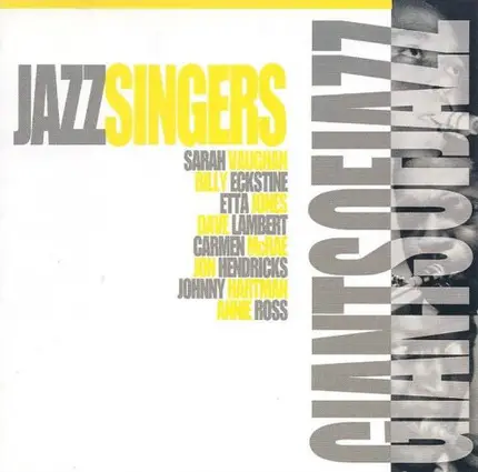 Billy Eckstine, Sarah Vaughan, Annie Ross, a.o. - Giants Of Jazz - Jazz Singers
