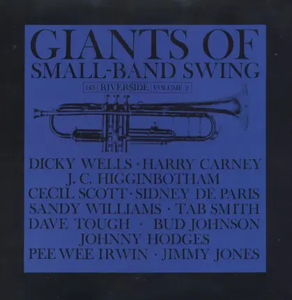 Dicky Wells, Sandy Williams, Joe Thomas … - Giants Of Small-Band Swing Volume 2