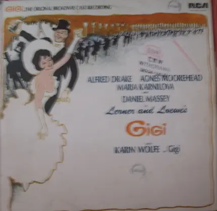 Alfred Drake, Karin Wolfe, Daniel Massey a.o. - Gigi ... The Original Broadway Cast Recording