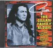 Ian Gillan Band, Mammouth, Bernie Tormé a.o. - Gillan - The Family Album