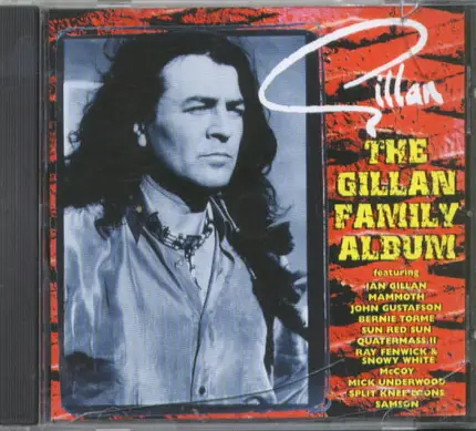 Ian Gillan Band, Mammouth, Bernie Tormé a.o. - Gillan - The Family Album