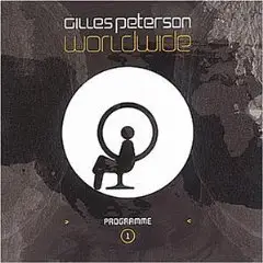 Raw Deal, Gotan Project a.o. - Gilles Peterson Worldwide