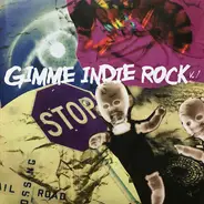 Dinosaur JR, Wedding Present, The Chills - Gimme Indie Rock V.1