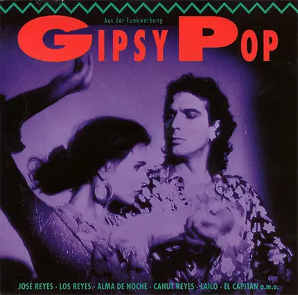 José Reyes / Los Reyes / Alma De Noche a.o. - Gipsy Pop