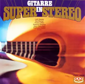 Ladi Geisler - Gitarre In Super Stereo