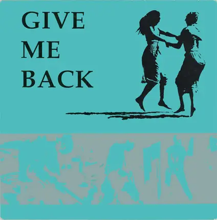 Struggle, Downcast, Bikini Kill a.o. - Give Me Back