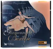 CD - Various - Glamourwelt Berlin - Berliner Tanzorchester
