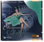 CD - Various - Glamourwelt Berlin - Und abends in die 'Scala'