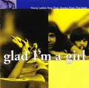 CD - Various - Glad I'm A Girl