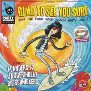 7inch Vinyl Single - Various - Glad To See You Surf - Limited Edition, Numbered