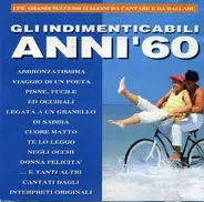 Edoardo Vianello / Dino / I Nuovi Angeli / a.o. - Gli Indimenticabili Anni 60