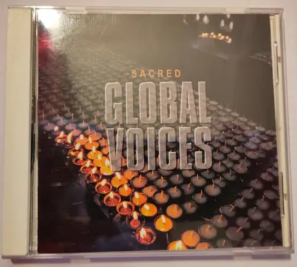 Zvonimir Croatian Choir / Dumisani Maraire / Voces Aequales a.o - Global Voices - Sacred