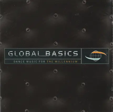 loveland, clubworld, the daou - Global Basics: Dance Music For The Millennium