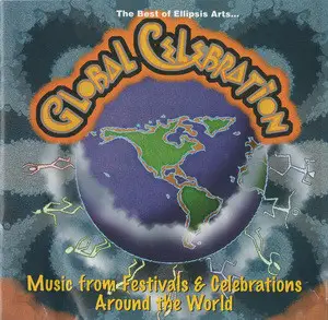 Ali Hassan Kuban, Virunga, a.o. - Global Celebration: Music From Festivals & Celebrations Around The World