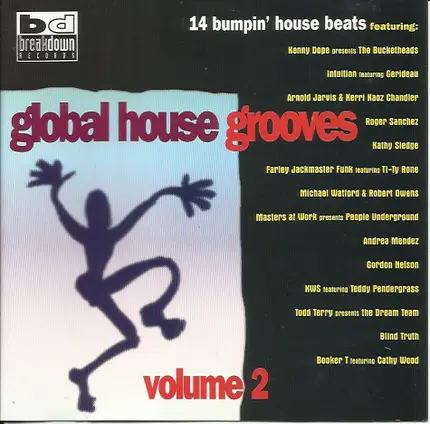 Kenny Dope, Roger Sanchez, a.o. - Global House Grooves Vol. 2