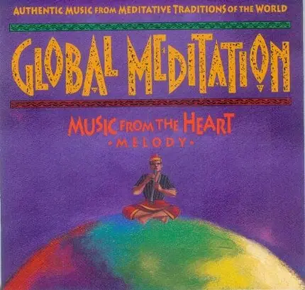 Kudsi Erguner, Soliman Gamil, Guo Brothers - Global Meditation: Music From The Heart, Melody