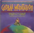 CD - Aboriginal Musicians, Buddhist Monks, Milton Cardon a.o. - Global Meditation: Voices Of The Spirit, Songs And Chants