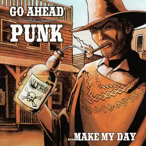 Guttermouth - Go Ahead Punk...Make My Day