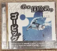 Sausage, 311, Sublime - Go BIG.