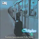 CD - Ahmet Özgül Arcan, Medeni Ucar a.o. - Gölgeler 1: Turkish Instrumental Folk Music