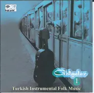 Ahmet Özgül Arcan, Medeni Ucar a.o. - Gölgeler 1: Turkish Instrumental Folk Music
