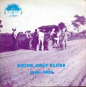 Blues Compilation - Going Away Blues (1926-1935)