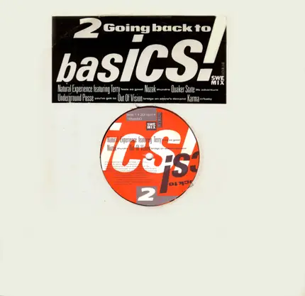 Natural Experience, Underground Posse, Quaker State - Going Back To Basics Volume Two