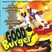 702 - Good Burger (Music From The Original Motion Picture)