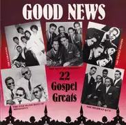 Various - Good News (22 Gospel Greats)