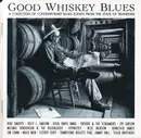 CD - Doug Davis Band, Michael Henderson & The Bluebloods a.o. - Good Whiskey Blues (A Collection Of Contemporary Blues Songs From The State Of Tennessee)