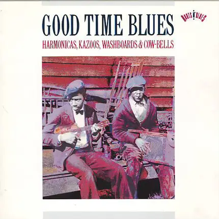 Mississippi Jook Band, Memphis Jug Band a.o. - Good Time Blues