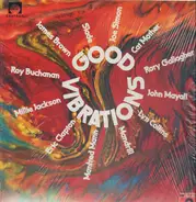 James Brown, Sly And The Family Stone, The O'Jays a.o. - Good Vibrations