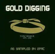 Various - Gold Digging - As Sampled By 2Pac