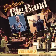 Duke Ellington, Tony Pastor - Golden Big Band Era "Volume 2"