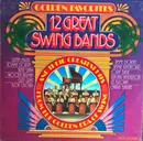 LP - Glenn Miller, Tommy Dorsey, Artie Shaw a.o. - Golden Favorites (12 Great Swing Bands)