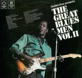 Otis Rush - Golden Hour Presents The Great Blues Men Vol. 2
