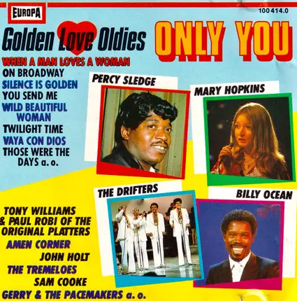 Amen Corner, The Tremeloes, The Drifters - Golden Love Oldies - Only You