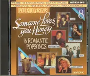 Champaign / Bill Withers a.o. - Golden Love Songs Volume 8 - Someone Loves You Honey (16 Romantic Popsongs)
