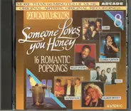 Champaign / Bill Withers a.o. - Golden Love Songs Volume 8 - Someone Loves You Honey (16 Romantic Popsongs)