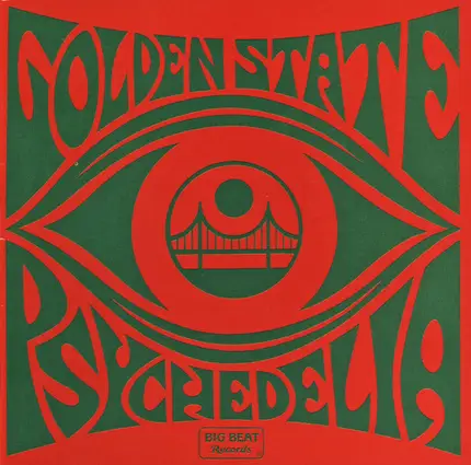The Goody Box / The Carnival / The Tow-Away Zone a.o. - Golden State Psychedelia