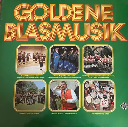 Ernst Mosch, Josef Augustin, Ludwig Birnauer - Goldene Blasmusik