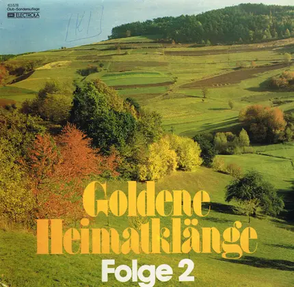 Maria Hellwig, Der Botho-Lucas-Chor a.o. - Goldene Heimatklänge Folge 2