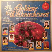 Klaus Jürgen Wussow, Peter Alexander, Mireille Mathieu, a.o. - Goldene Weihnachtszeit - Stars Singen Die Schönsten Weihnachtslieder