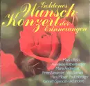 LP - Marika Rökk, Anneliese Rothenberger, Maria Andergast a.o. - Goldenes Wunschkonzert Der Erinnerungen